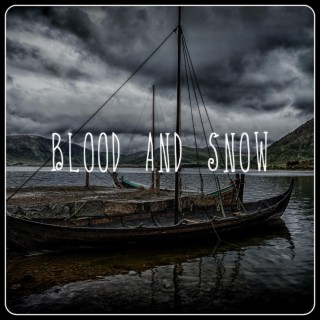 Blood And Snow