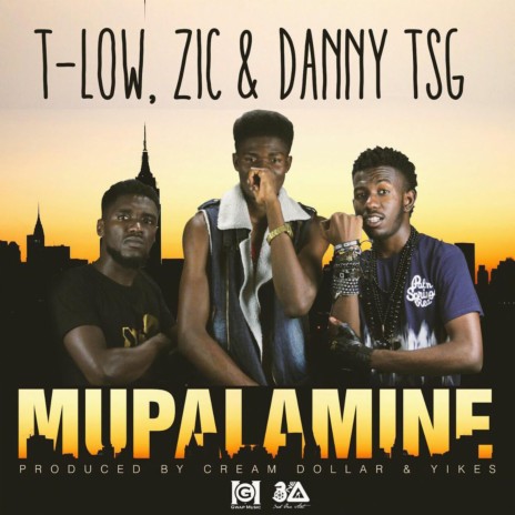 Mupalamine (feat. T Low & Zic) | Boomplay Music