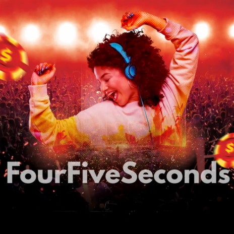 FourFiveSeconds | Boomplay Music