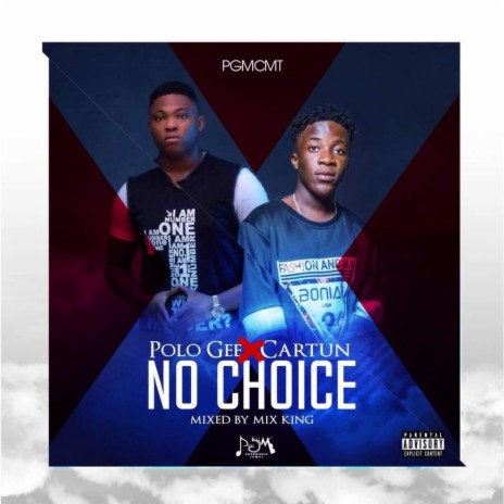 No Choice ft. Cartun | Boomplay Music