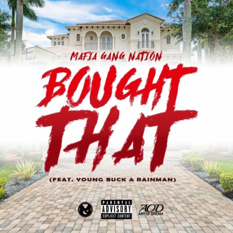 Bought That (feat. Young Buck & Rainman)