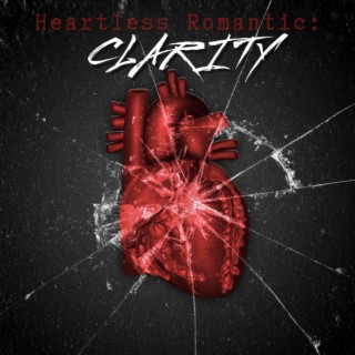 Heartless Romantic: Clarity