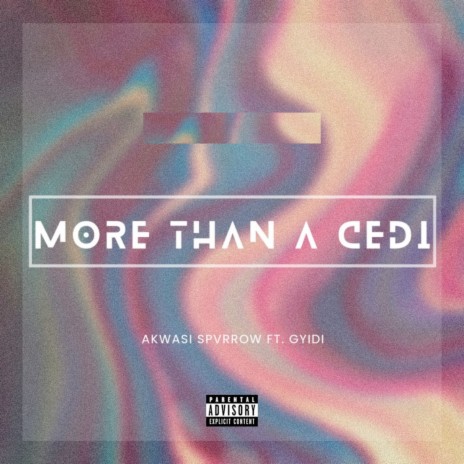 More Than A Cedi ft. Gyidi | Boomplay Music