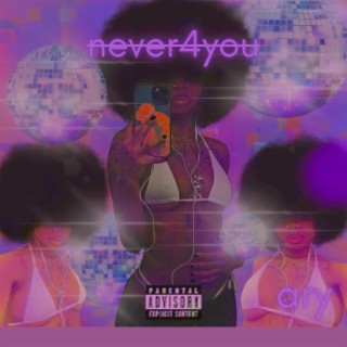 never4you