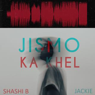 Jismo Ka Khel