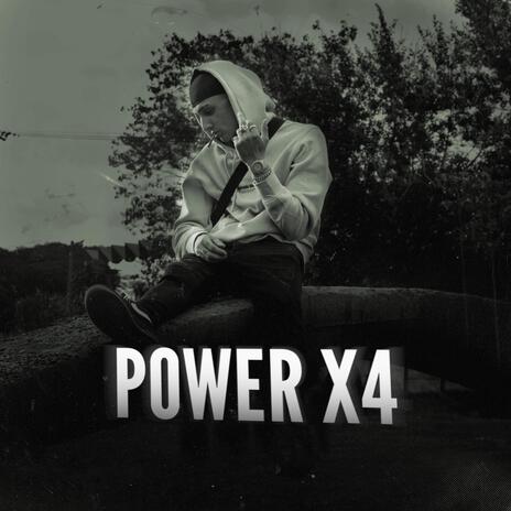 Power X4 | Boomplay Music