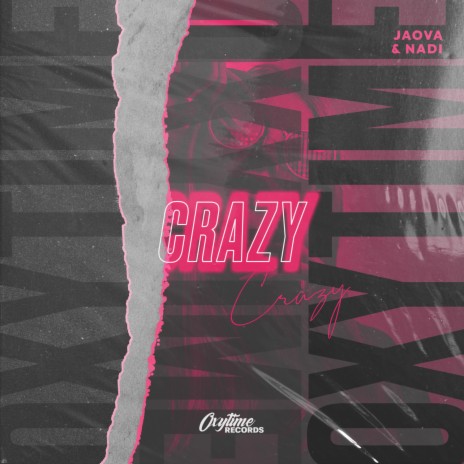 Crazy ft. NADI | Boomplay Music