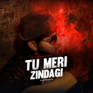 Tu Meri Zindagi