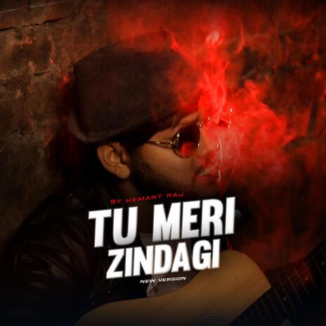 Tu Meri Zindagi