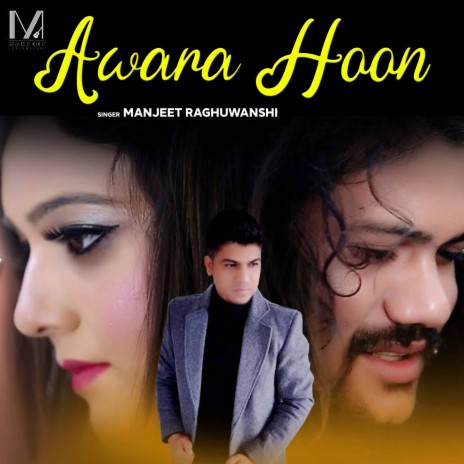 Awara Hoon | Boomplay Music