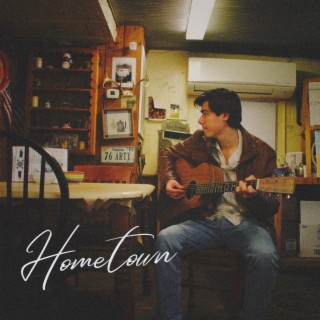 Hometown lyrics | Boomplay Music