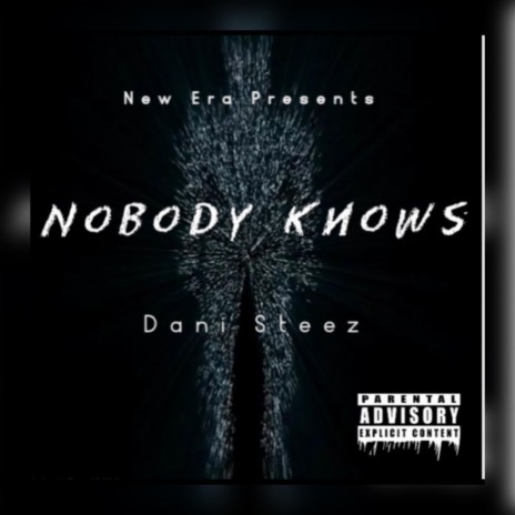 Nobody Knows | Boomplay Music