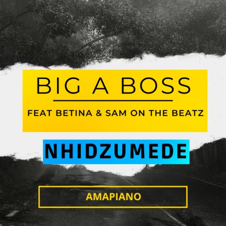 Nhidzumede ft. Sam On The Beatz & BETINA