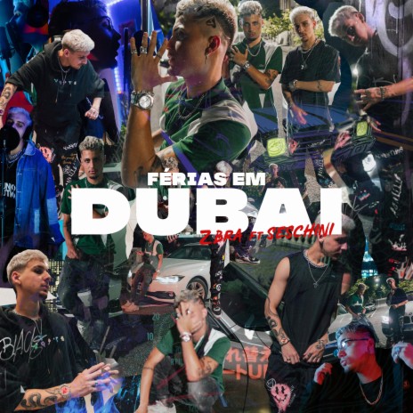 Férias em Dubai ft. Seschini | Boomplay Music