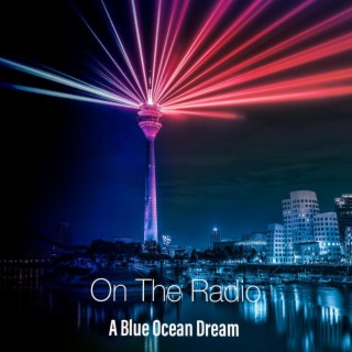 A Blue Ocean Dream