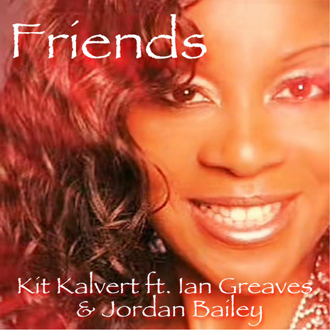 Friends ft. Ian Greaves & Jordan Bailey | Boomplay Music