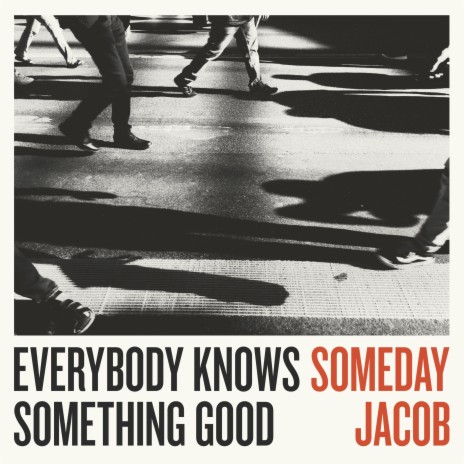 Everybody Knows Something Good | Boomplay Music