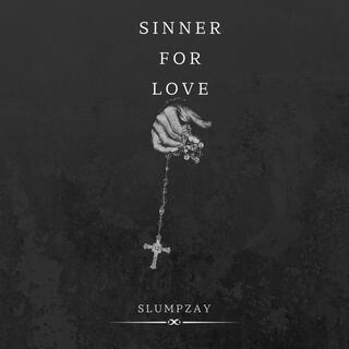 Sinner For Love