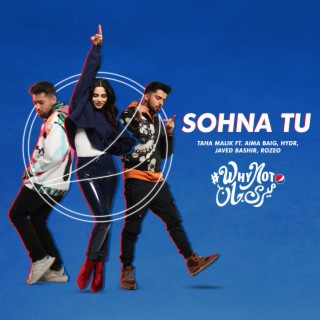 Sohna Tu (Why Not Meri Jaan x Dance)