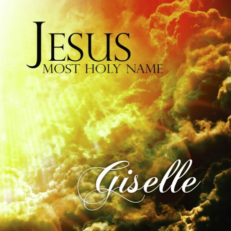 Jesus, Most Holy Name of the Lord | Boomplay Music