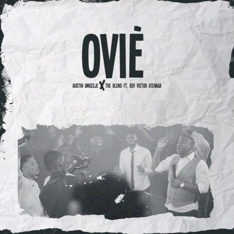 Ovie ft. Victor Atenaga | Boomplay Music