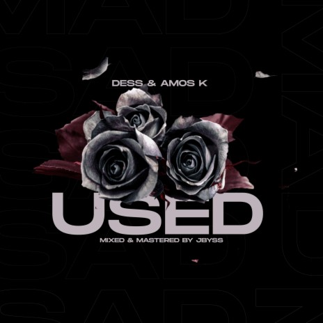 Used ft. Amos K | Boomplay Music