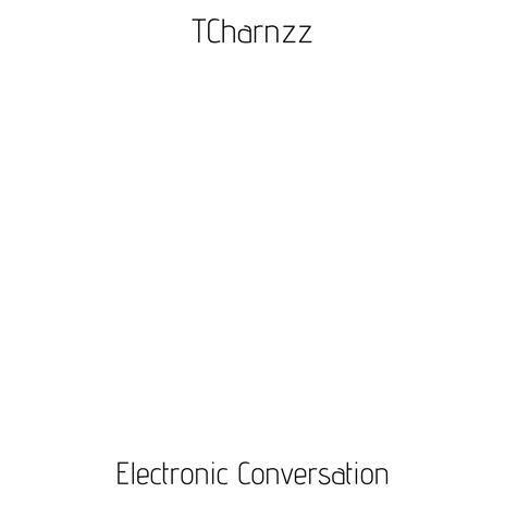 Electronic Conversation | Boomplay Music