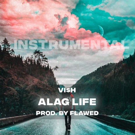 Alag Life (Instrumental)