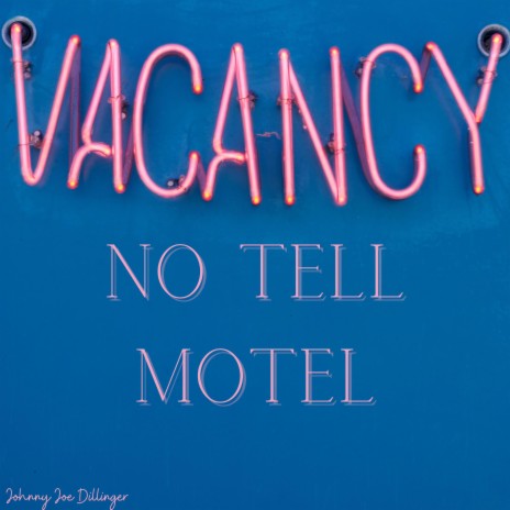 No Tell Motel | Boomplay Music