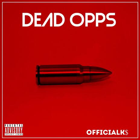 DEAD OPPS | Boomplay Music