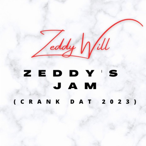Zeddy's Jam (Crank Dat 2023) | Boomplay Music