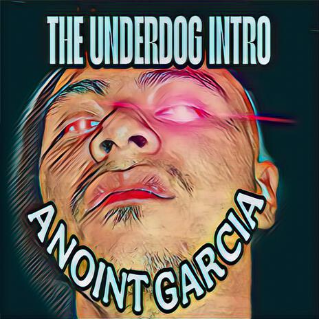 The Underdog Intro | Boomplay Music