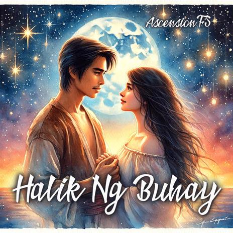 Halik Ng Buhay | Boomplay Music