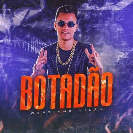 Botadão | Boomplay Music