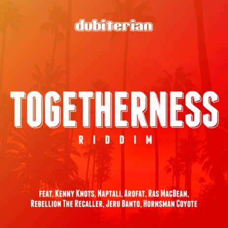 Togetherness Riddim | Boomplay Music