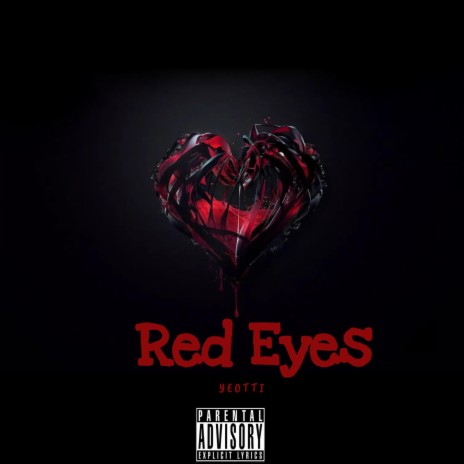 RED EYES | Boomplay Music