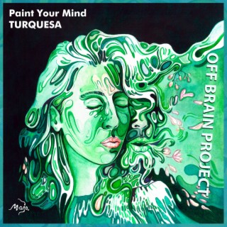 Paint Your Mind - Turquesa