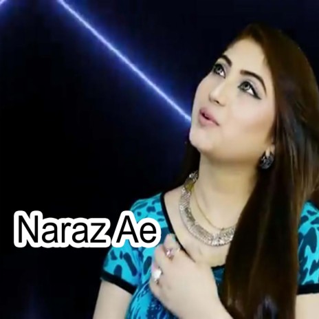 Naraz Ae | Boomplay Music