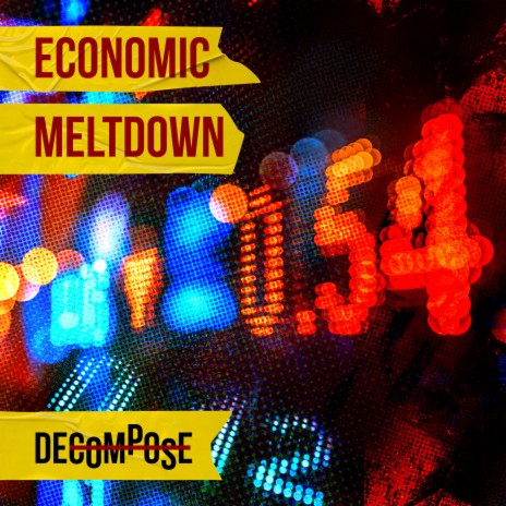Economic Meltdown | Boomplay Music