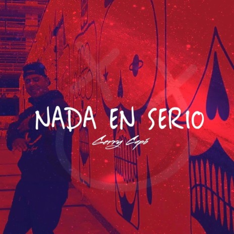 Nada en Serio | Boomplay Music