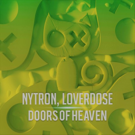 Doors Of Heaven (Original Mix) ft. LOVERDOSE | Boomplay Music