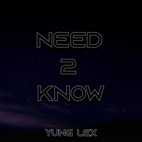 Need 2 Know | Boomplay Music