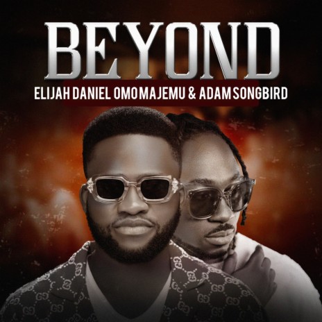 Beyond ft. Adam Songbird | Boomplay Music