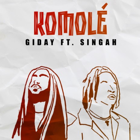 Komole ft. Singah | Boomplay Music