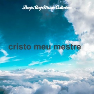 Cristo Meu Mestre