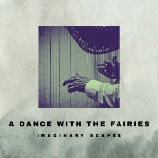 A Dance with the Fairies: Whimsical Harp Stories