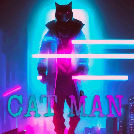 Cat Man | Boomplay Music