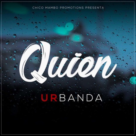 Quien | Boomplay Music