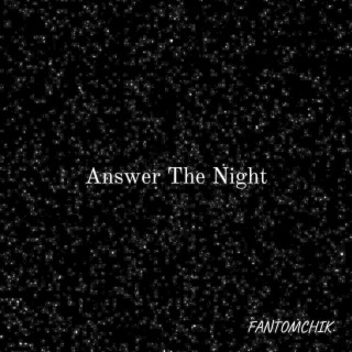 Answer the Night