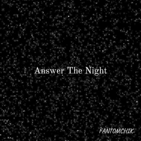 Answer the Night